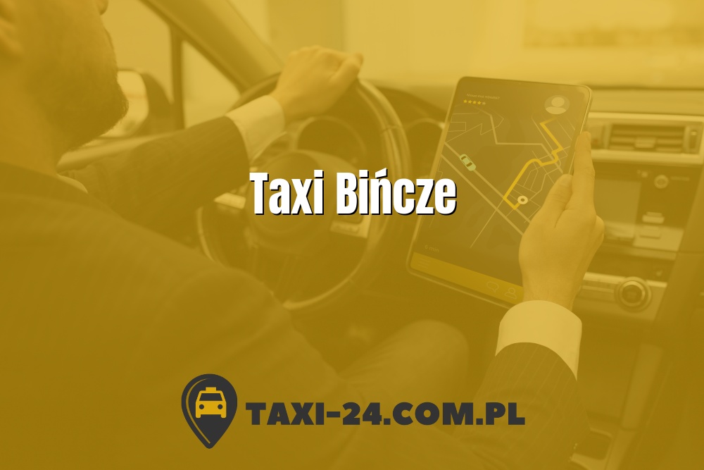 Taxi Bińcze www.taxi-24.com.pl