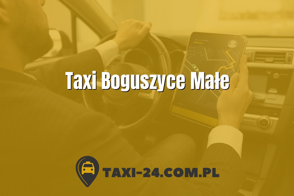 Taxi Boguszyce Małe www.taxi-24.com.pl