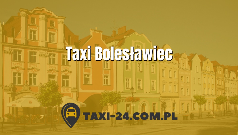 Taxi Bolesławiec www.taxi-24.com.pl