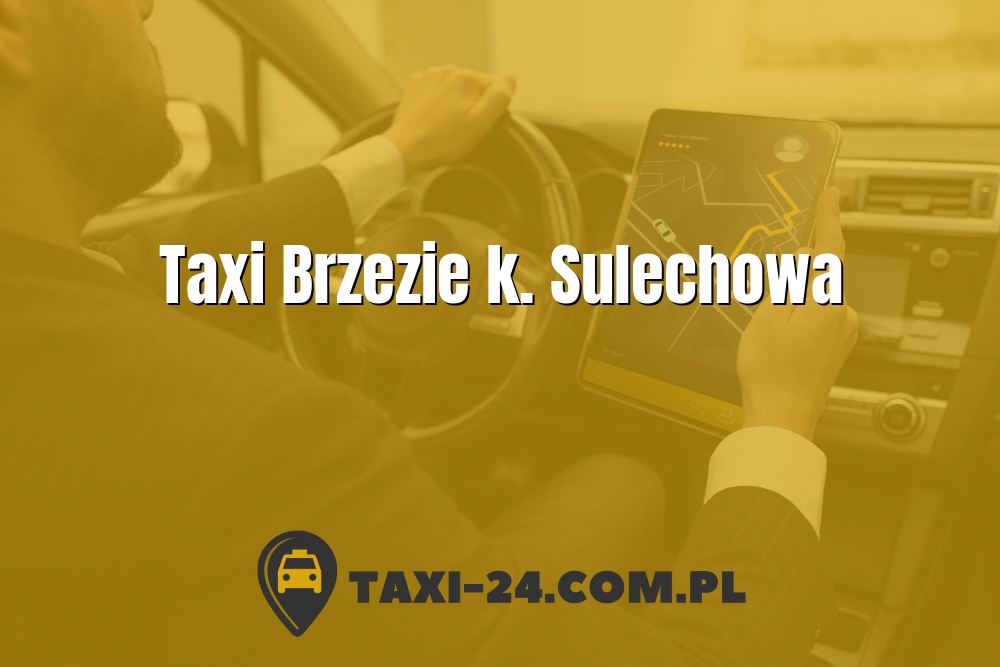 Taxi Brzezie k. Sulechowa www.taxi-24.com.pl