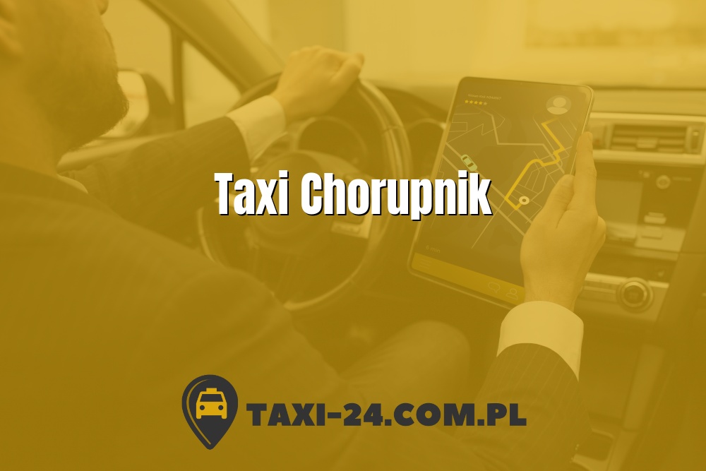 Taxi Chorupnik www.taxi-24.com.pl