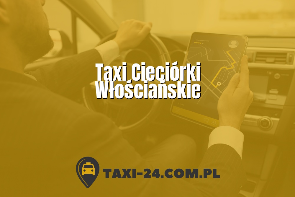 Taxi Cieciórki Włościańskie www.taxi-24.com.pl