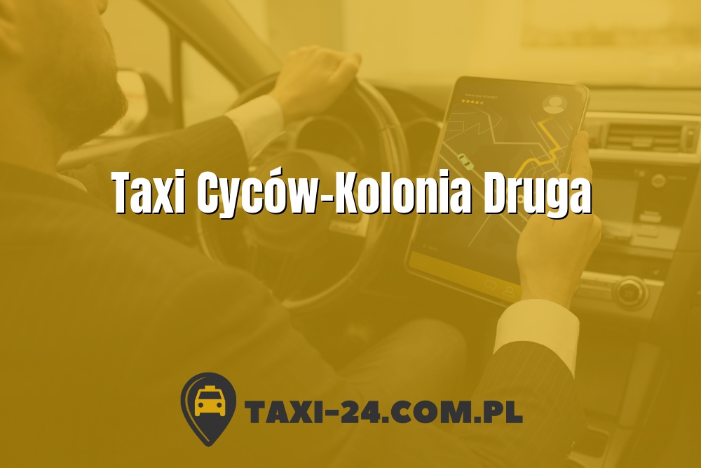 Taxi Cyców-Kolonia Druga www.taxi-24.com.pl