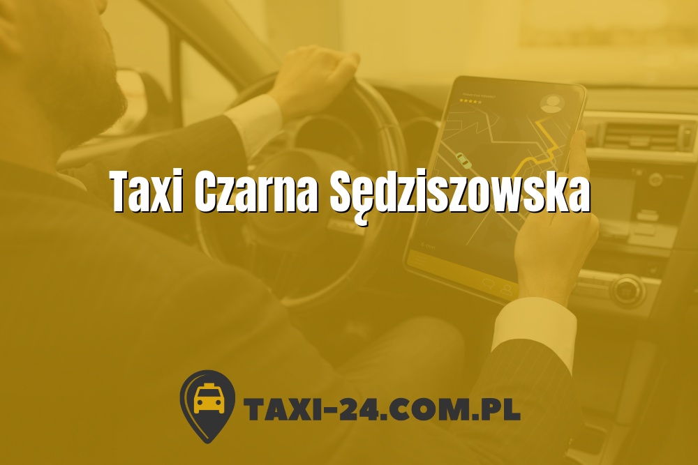 Taxi Czarna Sędziszowska www.taxi-24.com.pl