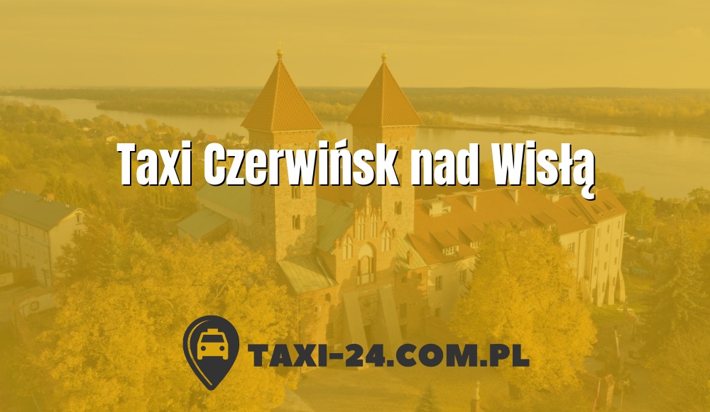 Taxi Czerwińsk nad Wisłą www.taxi-24.com.pl