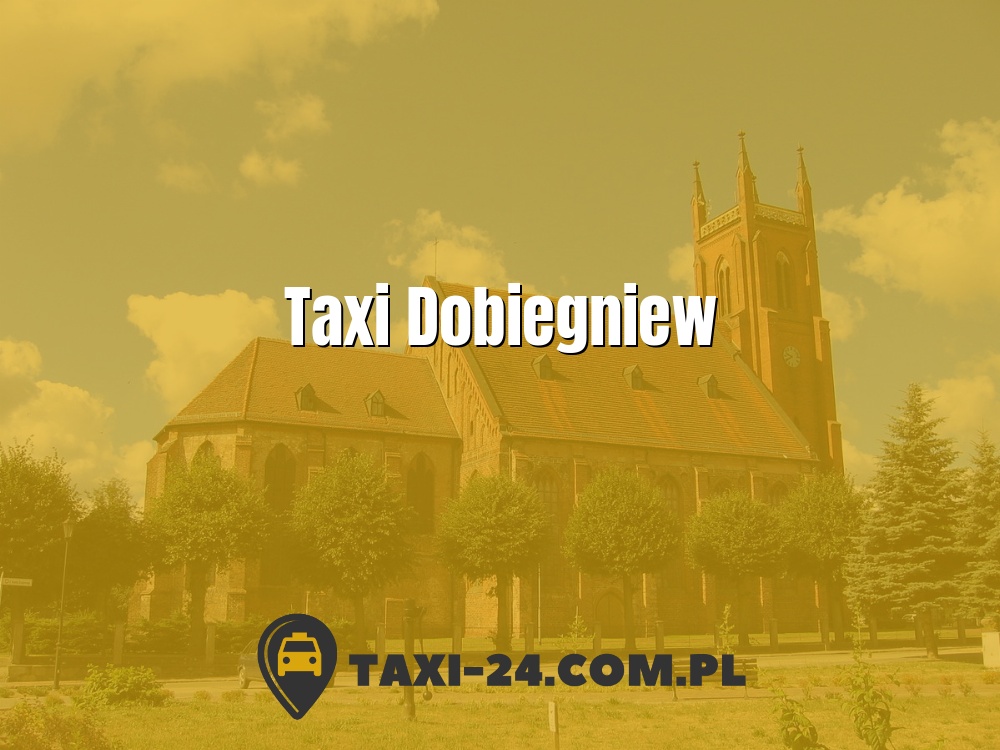 Taxi Dobiegniew www.taxi-24.com.pl