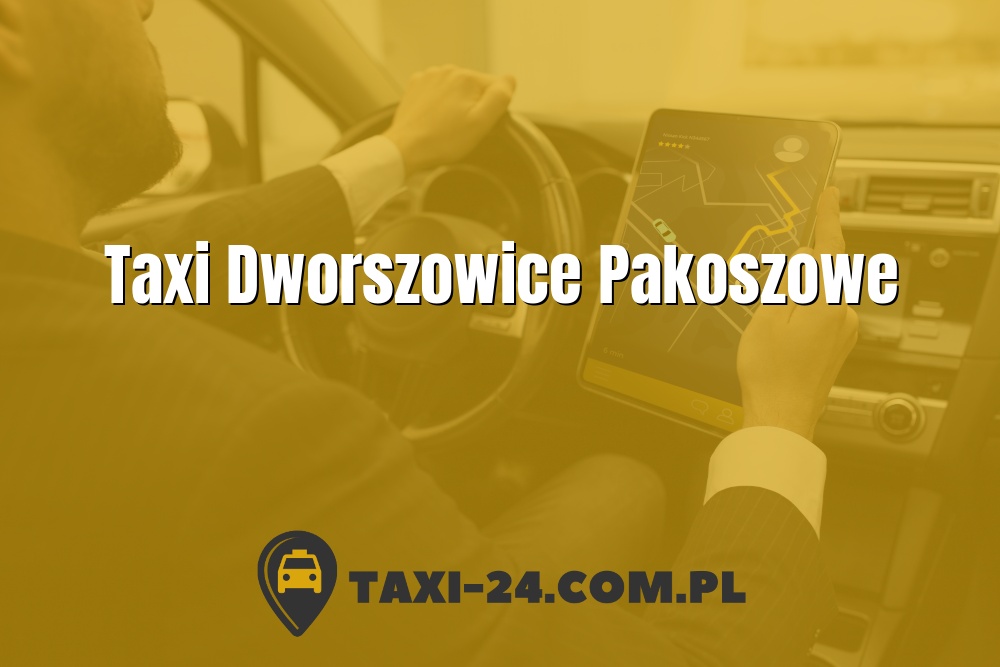 Taxi Dworszowice Pakoszowe www.taxi-24.com.pl