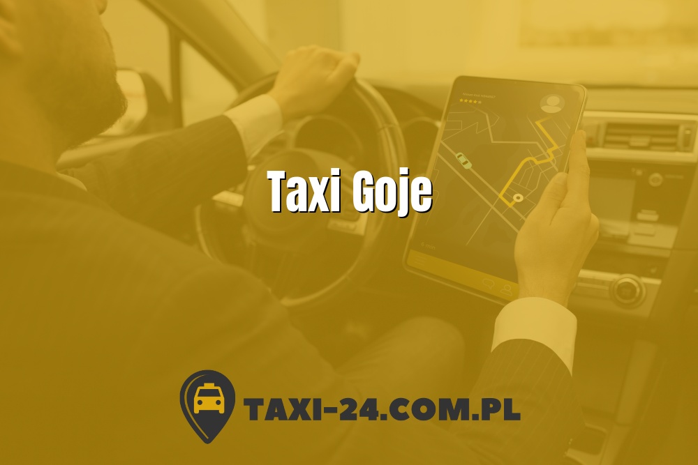 Taxi Goje www.taxi-24.com.pl