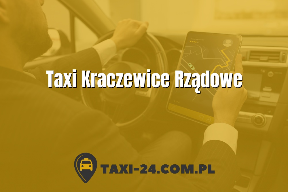 Taxi Kraczewice Rządowe www.taxi-24.com.pl