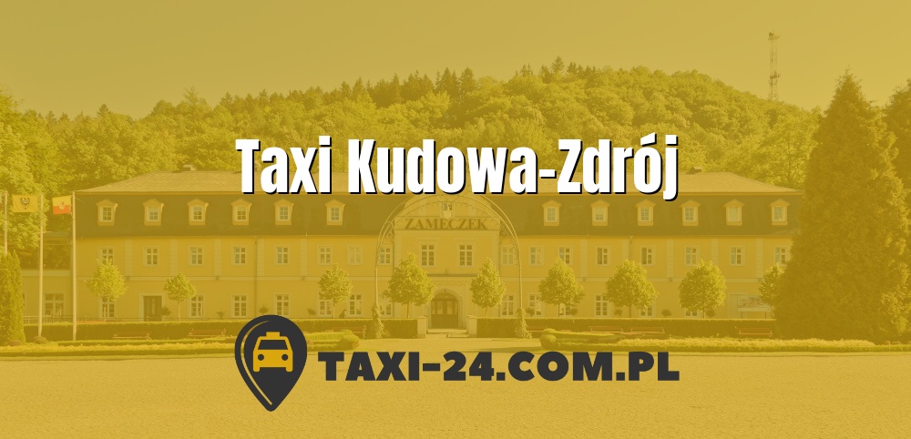 Taxi Kudowa-Zdrój www.taxi-24.com.pl