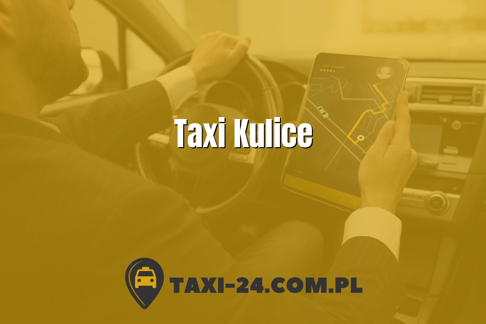 Taxi Kulice www.taxi-24.com.pl