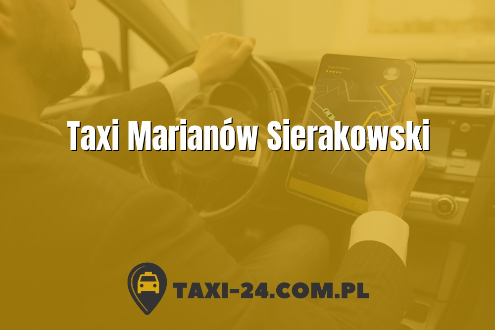 Taxi Marianów Sierakowski www.taxi-24.com.pl