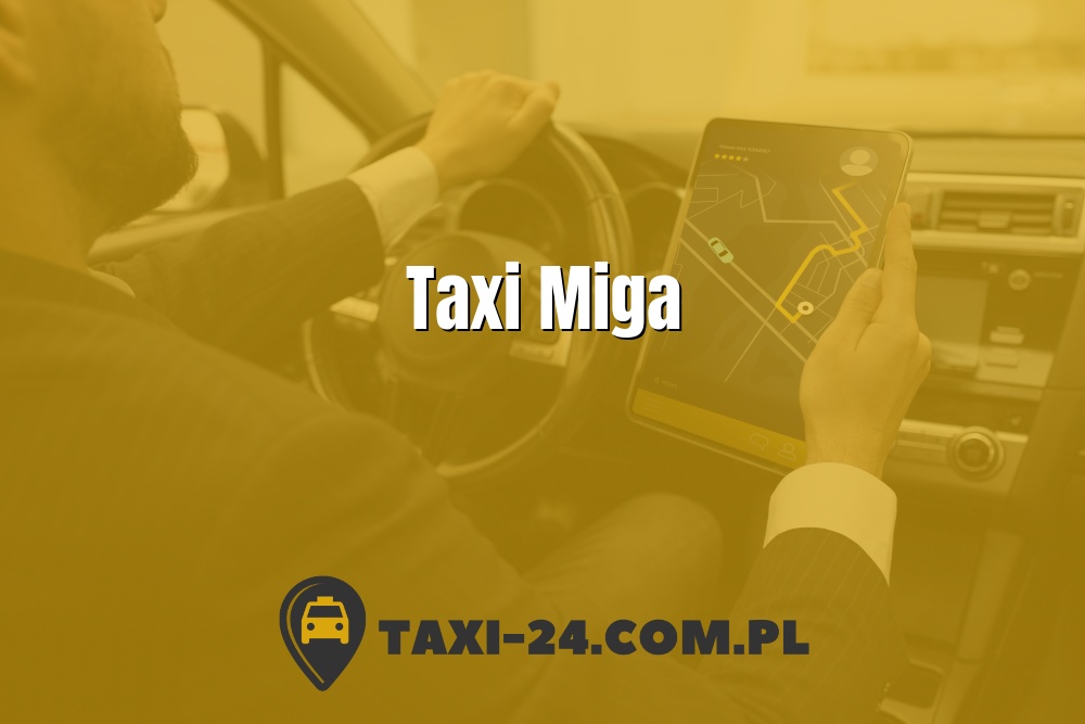 Taxi Miga www.taxi-24.com.pl