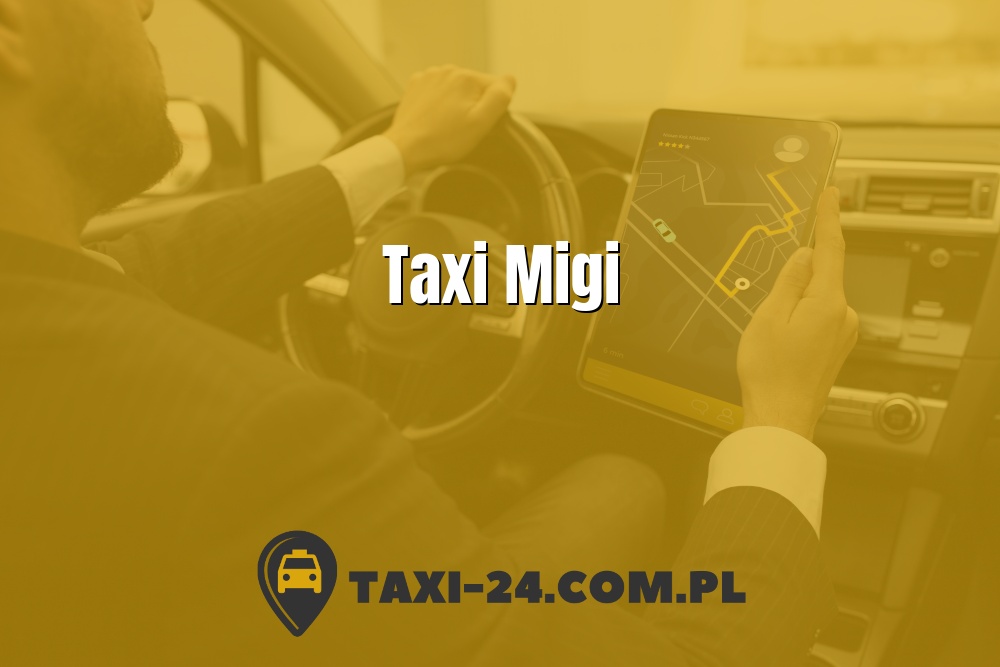 Taxi Migi www.taxi-24.com.pl