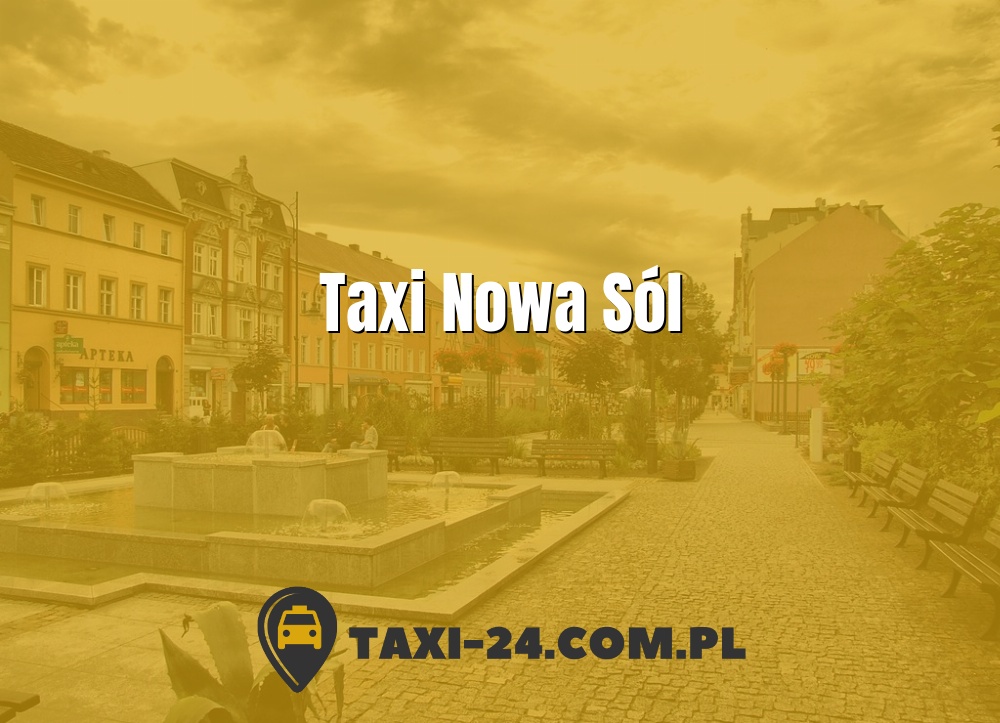 Taxi Nowa Sól www.taxi-24.com.pl