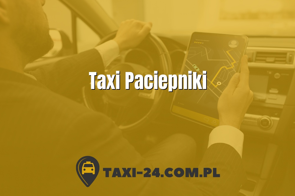 Taxi Paciepniki www.taxi-24.com.pl
