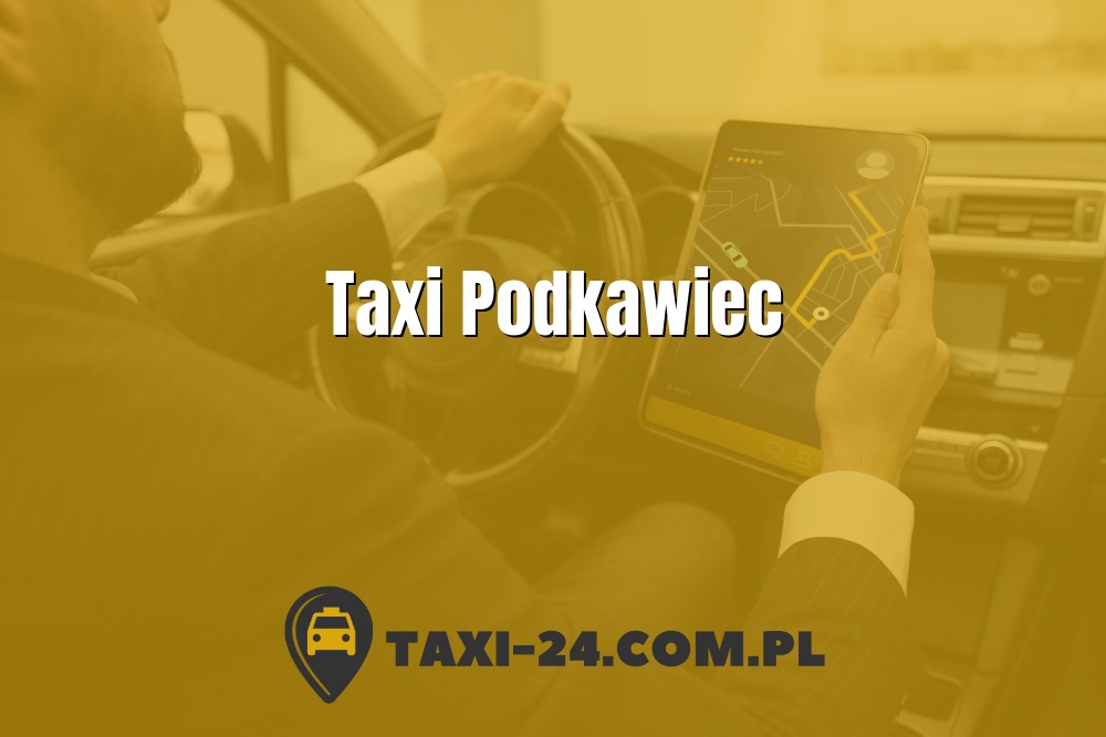 Taxi Podkawiec www.taxi-24.com.pl
