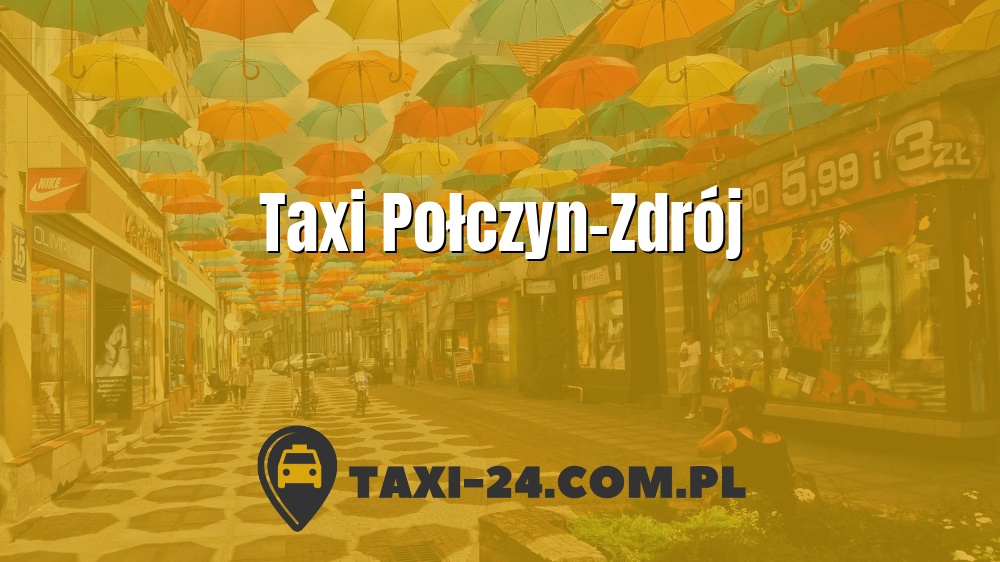 Taxi Połczyn-Zdrój www.taxi-24.com.pl