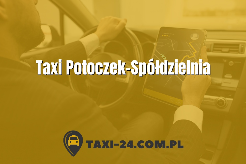 Taxi Potoczek-Spółdzielnia www.taxi-24.com.pl
