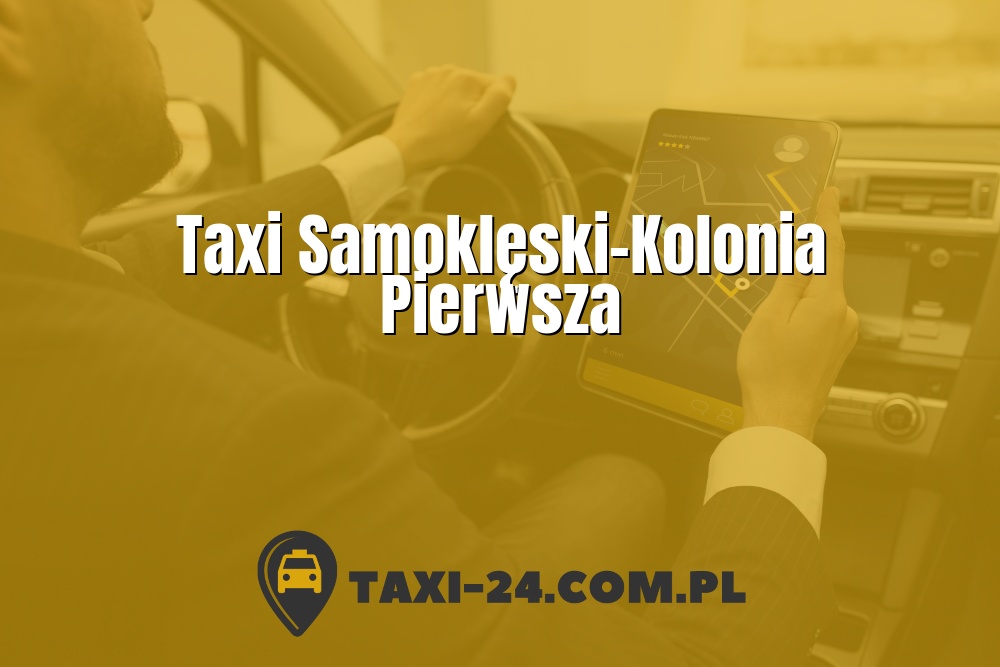 Taxi Samoklęski-Kolonia Pierwsza www.taxi-24.com.pl