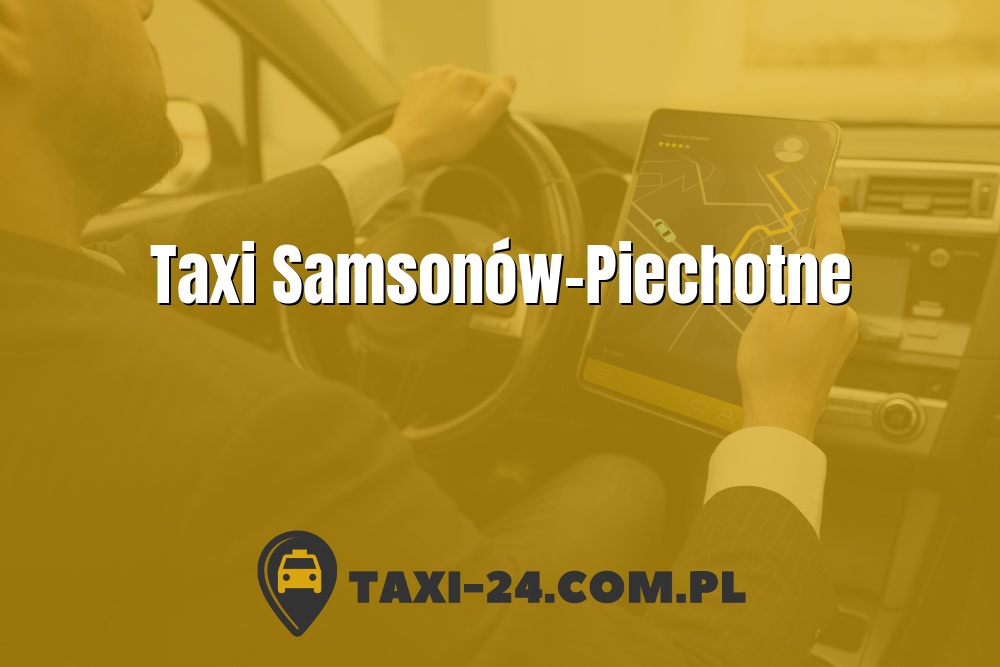 Taxi Samsonów-Piechotne www.taxi-24.com.pl