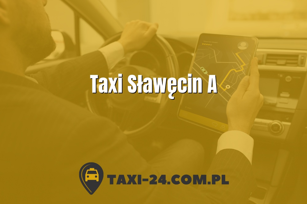 Taxi Sławęcin A www.taxi-24.com.pl