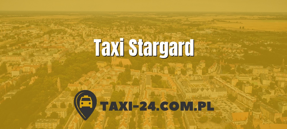 Taxi Stargard www.taxi-24.com.pl