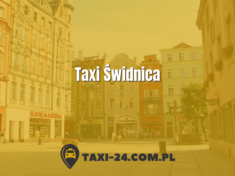 Taxi Świdnica www.taxi-24.com.pl