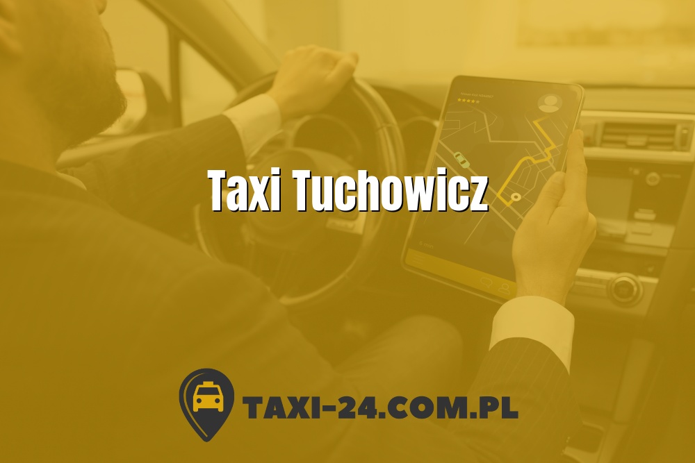 Taxi Tuchowicz www.taxi-24.com.pl