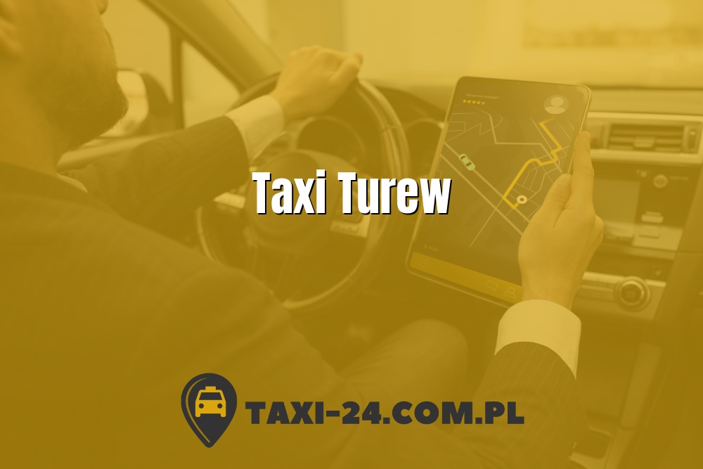 Taxi Turew www.taxi-24.com.pl