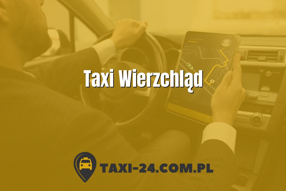 Taxi Wierzchląd www.taxi-24.com.pl