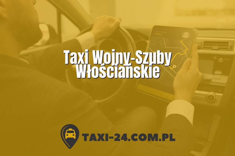 Taxi Wojny-Szuby Włościańskie www.taxi-24.com.pl