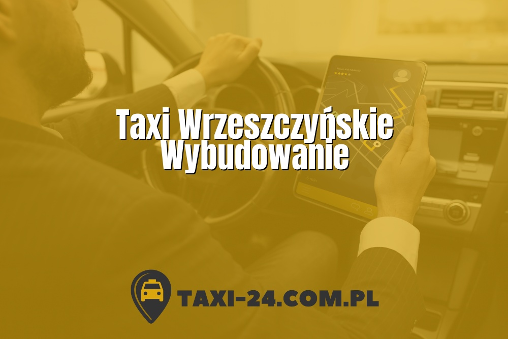 Taxi Wrzeszczyńskie Wybudowanie www.taxi-24.com.pl